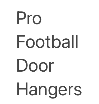 Pro Football Door Hangers (Click for Options)